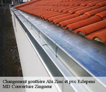 Changement gouttière Alu Zinc et pvc  eclepens-1312 MD Couverture Zingueur